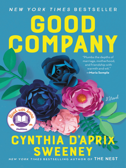 Titeldetails für Good Company nach Cynthia D'Aprix Sweeney - Verfügbar